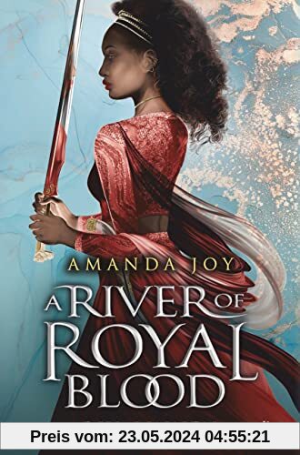 A River of Royal Blood – Rivalinnen: Romantische Fantasy