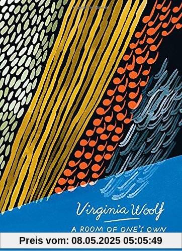 A Room Of One's Own And Three Guineas (Vintage Classics Woolf Series)