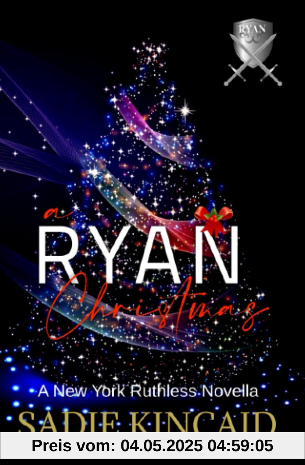 A Ryan Christmas: Special Discreet cover edition: A New York Ruthless novella (New York Ruthless Discreet special edition, Band 6)