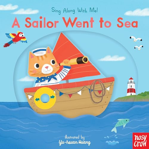 A Sailor Went to Sea: Sing Along with Me! von Candlewick Press (MA)