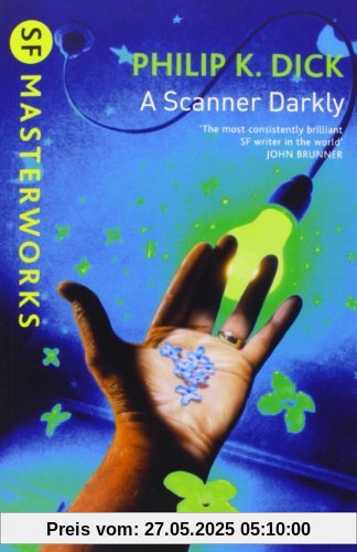 A Scanner Darkly (Millennium SF Masterworks Series)