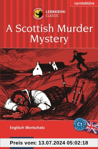 A Scottish Murder Mystery. Compact Lernkrimi. Englisch Wortschatz Niveau C1: Englisch Wortschatz C1