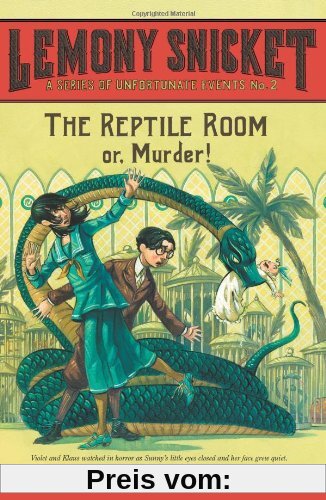 A Series of Unfortunate Events #2: The Reptile Room: Or, Murder!