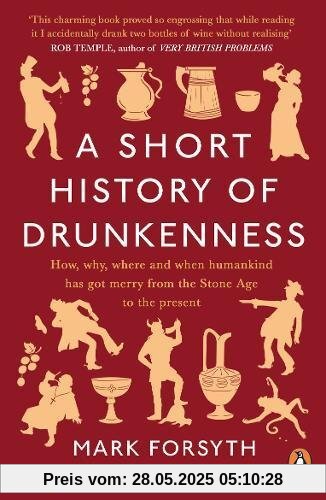 A Short History of Drunkenness