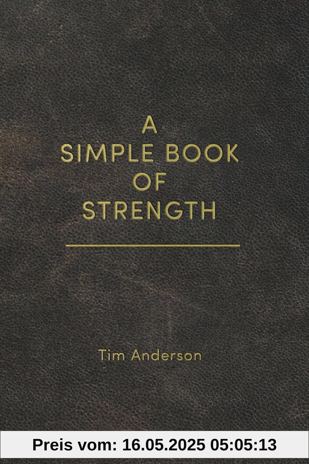 A Simple Book of Strength A Simple Book of Strength