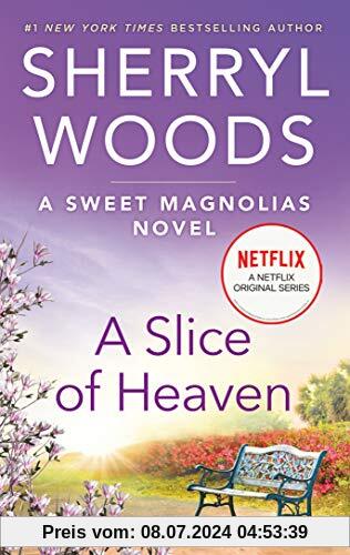 A Slice of Heaven (Sweet Magnolias)