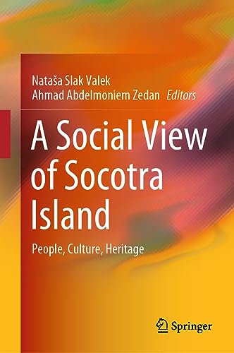 A Social View of Socotra Island: People, Culture, Heritage von Springer