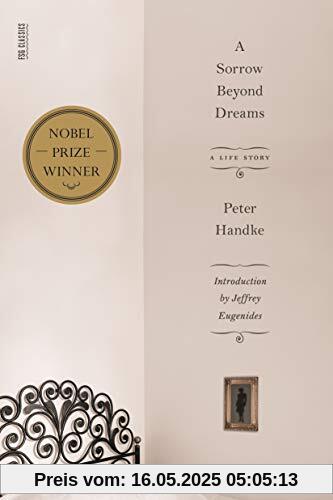 A Sorrow Beyond Dreams: A Life Story (FSG Classics)
