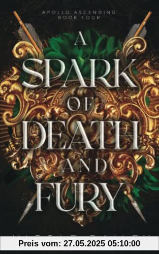A Spark of Death and Fury (Apollo Ascending, Band 4)