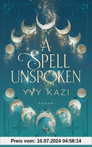 A Spell Unspoken (Magic and Moonlight, Band 2)