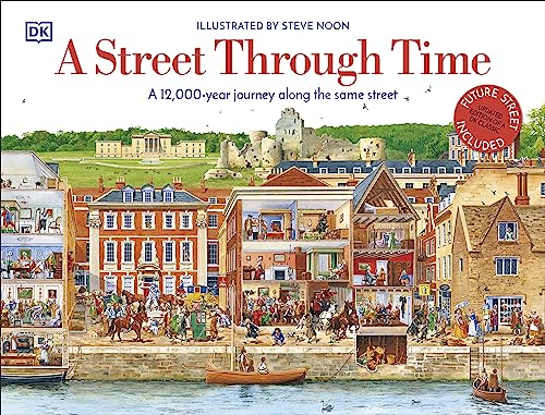 A Street Through Time: A 12,000 Year Journey Along the Same Street