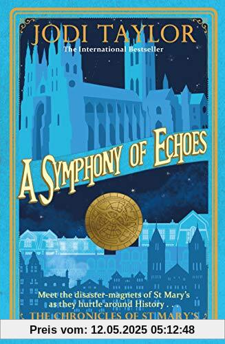 A Symphony of Echoes (Chronicles of St. Mary's, Band 2)