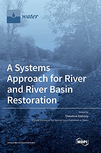 A Systems Approach for River and River Basin Restoration von MDPI AG