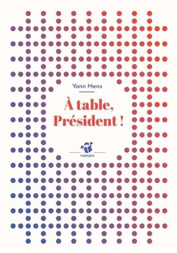 À table, Président ! von TASCHEN