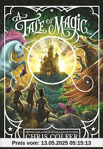 A Tale of Magic: A Tale of Magic... A Tale of Magic: A Tale of Magic...