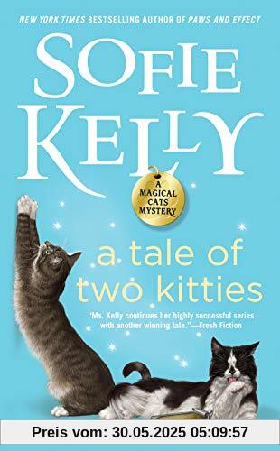 A Tale of Two Kitties (Magical Cats, Band 9)
