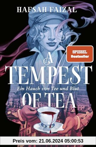 A Tempest of Tea: Ein Hauch von Tee und Blut | Der beste Fantasy-Heist seit Leigh Bardugos Das Lied der Krähen