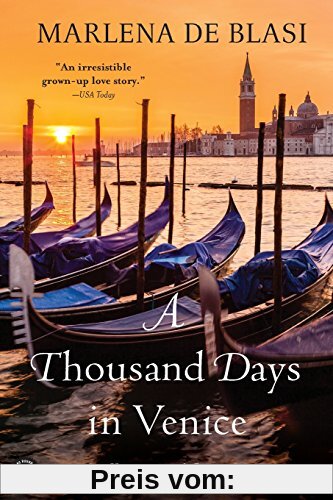 A Thousand Days in Venice: An Unexpected Romance
