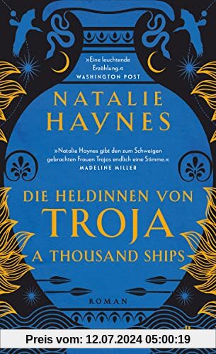 A Thousand Ships – Die Heldinnen von Troja: Der Mythos Troja rebellisch neu erzählt