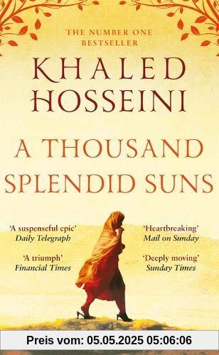 A Thousand Splendid Suns A Thousand Splendid Suns