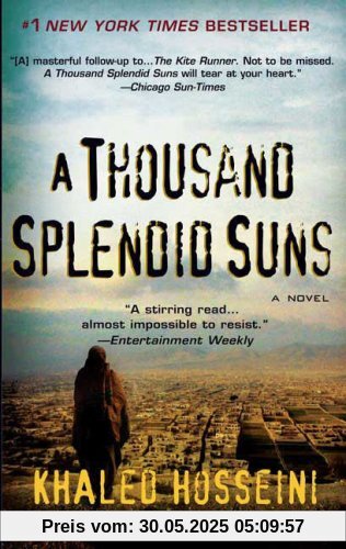 A Thousand Splendid Suns A Thousand Splendid Suns