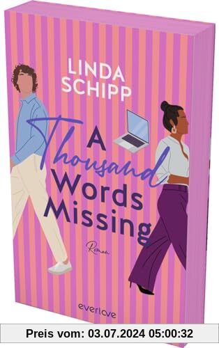 A Thousand Words Missing: Roman | Mit limitiertem Farbschnitt | Das exklusive Community-Buch für alle New Adult LeserInnen: Mit Abstimmungen auf TikTok und spannenden Einblicken in die Buchwelt!