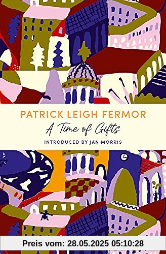 A Time of Gifts: A John Murray Journey