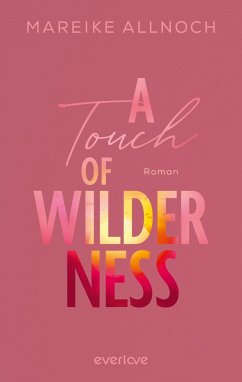 A Touch of Wilderness / Whispers of the Wild Bd.1 von Piper / everlove