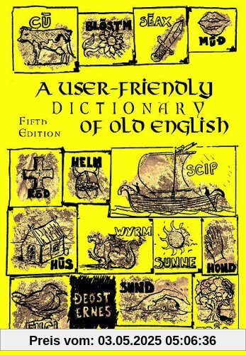 A User-friendly Dictionary of Old English and Reader
