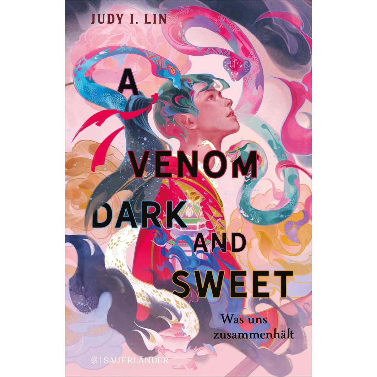 A Venom Dark and Sweet - Was uns zusammenhält A Venom Dark and Sweet - Was uns zusammenhält von FISCHER Sauerländer