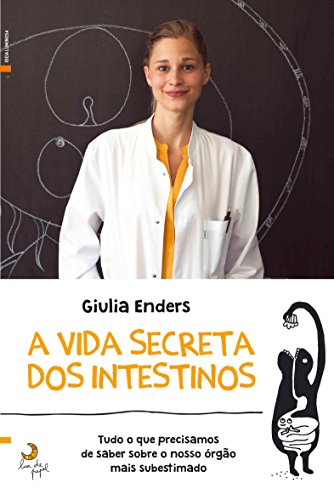 A Vida Secreta dos Intestinos