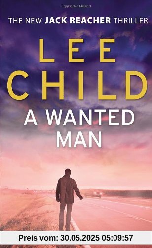 A Wanted Man (Jack Reacher Vol. 17)