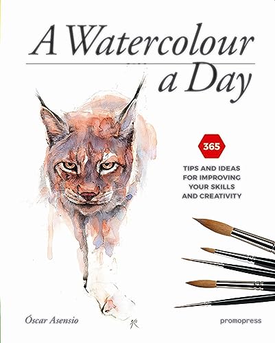 A Watercolour a Day: 365 tips and ideas for improving your skills and creativity (Promopress)