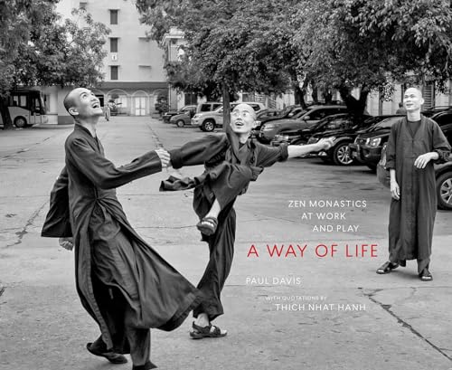 A Way of Life: Zen Monastics at Work and at Play von Parallax Press