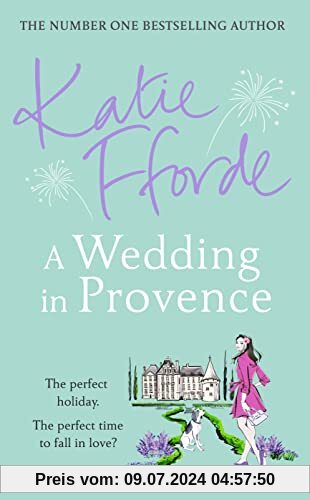 A Wedding in Provence: From the #1 bestselling author of uplifting feel-good fiction