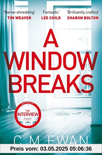 A Window Breaks: A family is pushed to breaking point in this addictive, pulse-racing, emotionally-charged thriller