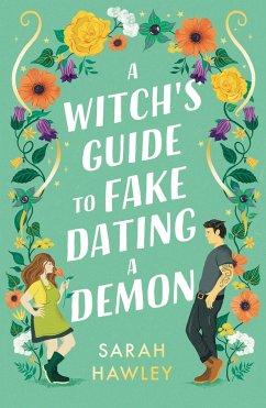A Witch's Guide to Fake Dating a Demon von Orion Publishing Co