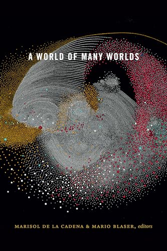 A World of Many Worlds von Duke University Press