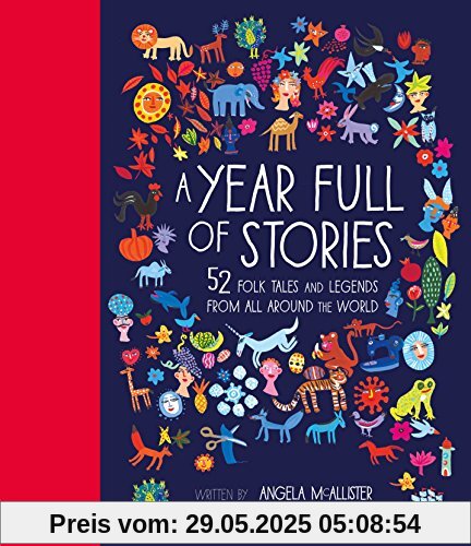 A Year Full of Stories: 52 folk tales and legends from around the world