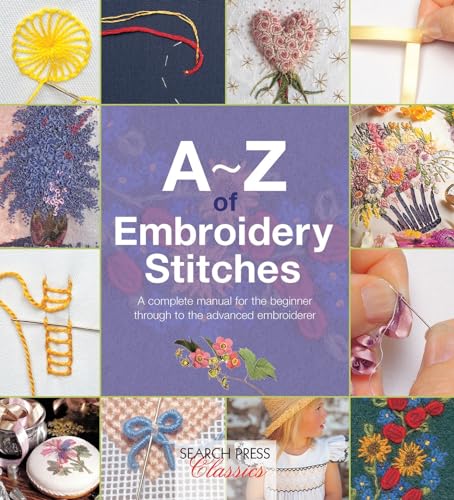 A-Z of Embroidery Stitches (A-Z of Needlecraft) von Search Press