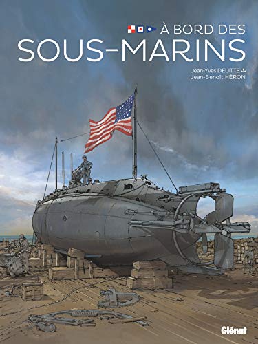 A bord des sous-marins A bord des sous-marins von GLENAT