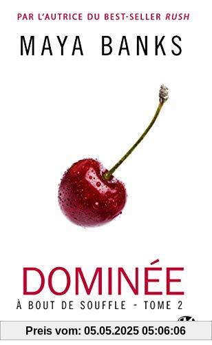 A bout de souffle, Tome 2 : Dominée