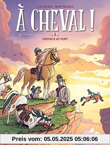 A cheval !, Tome 5 : Chevaux aux vents