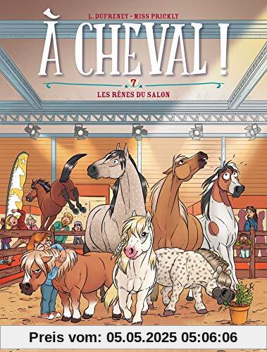 À cheval ! T07: Les rênes du salon (À cheval !, 7)