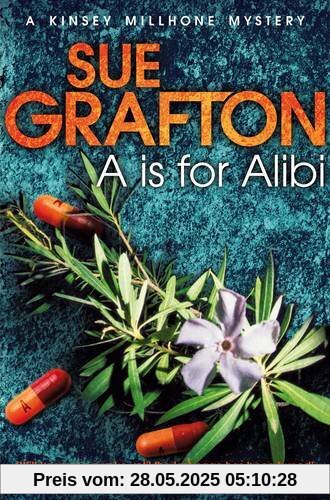 A is for Alibi (Kinsey Millhone Mystery 1)
