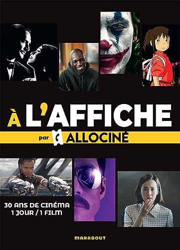 A l'affiche par Allociné: 30 ans de cinéma 1 jour / 1 film von MARABOUT
