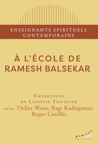 A l'école de Ramesh Balsekar von ALMORA