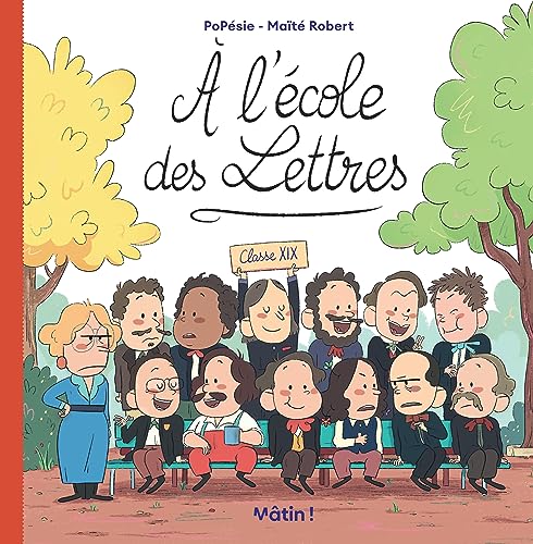 À l'école des lettres - Tome 1 - À l'école des lettres