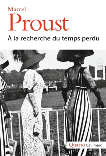 A la Recherche Du Temps Perdu . Du Côté de Chez Swann ; a L'Ombre Des Jeunes Filles en Fleur ; Le Côté de Guermantes ; Sodome Et Gomorrhe ; la Prisonnière ; Albertine Disparue ; Le Temps Retrouvé