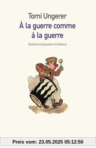 A la guerre comme a la guerre A la guerre comme a la guerre